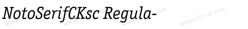 NotoSerifCKsc Regula字体转换